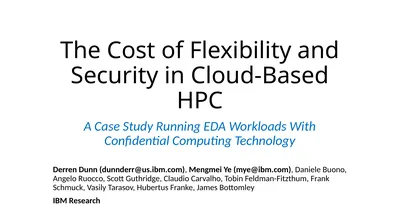The Cost of Flexibility and Security in