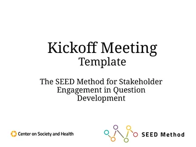 Kickoff Meeting Template The SEED Method for