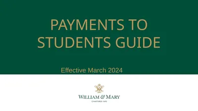 PAYMENTS TO STUDENTS GUIDE Effective March 2024