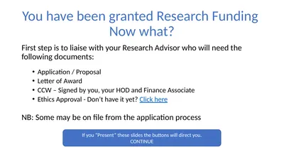You have been granted Research Funding Now what?