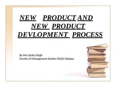 NEW PRODUCT AND NEW PRODUCT DEVLOPMENT PROCESS By