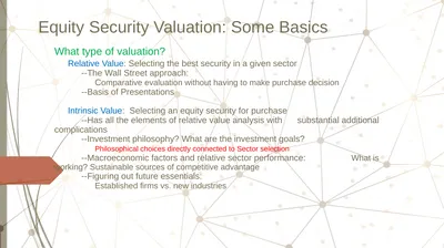 What type of valuation? Relative Value: Selecting