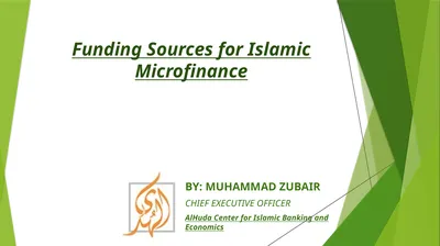 Funding Sources for Islamic Microfinance BY: