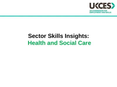 Sector Skills Insights: Health and Social Care