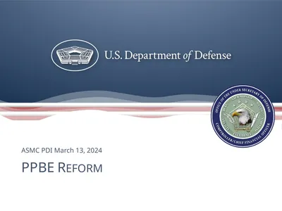PPBE Reform ASMC PDI March 13, 2024 PPBE Reform