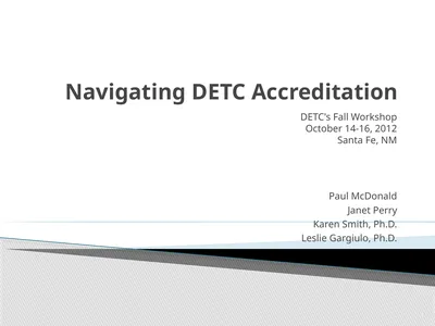 Navigating DETC Accreditation DETC's Fall Workshop