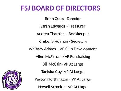FSJ BOARD OF DIRECTORS Brian Cross– Director Sarah