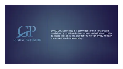 DAVID GOMEZ PARTNERS is committed to their