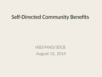Self-Directed Community Benefits HSD/MAD/SDCB