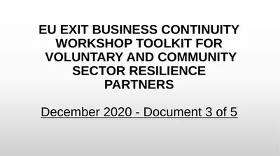 EU EXIT BUSINESS CONTINUITY WORKSHOP TOOLKIT FOR