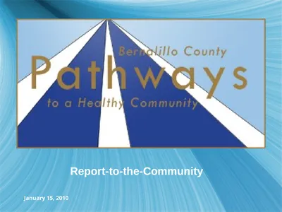 January 15, 2010 Report-to-the-Community Opened in