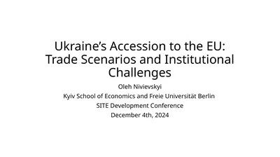 Ukraine’s Accession to the EU: Trade Scenarios and