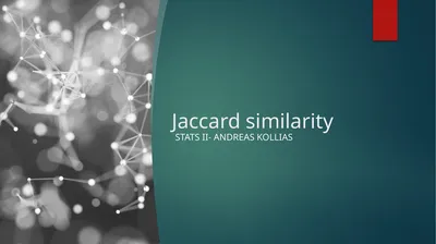 Jaccard similarity Stats II- Andreas kollias