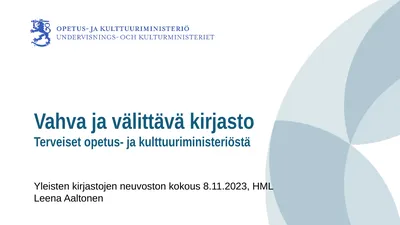 Vahva ja välittävä kirjasto Terveiset opetus- ja