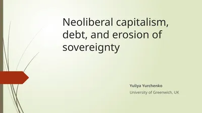 Neoliberal capitalism, debt, and erosion of