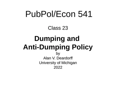Class 23 Dumping and Anti-Dumping Policy by Alan
