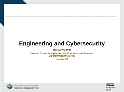 Engineering and Cybersecurity Hongyi Wu, PhD