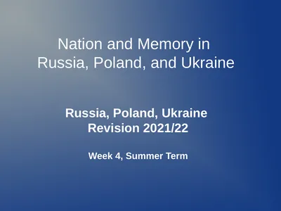 Nation and Memory in Russia, Poland, and Ukraine