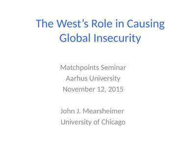 The West’s Role in Causing Global Insecurity