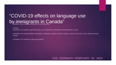 “COVID-19 effects on language use by immigrants in