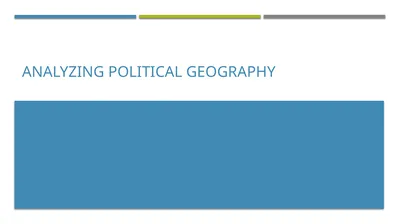 Analyzing Political Geography Units of Political
