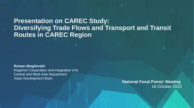 Presentation on CAREC Study: Diversifying Trade