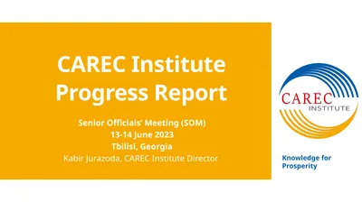 CAREC Institute Progress Report Senior Officials’