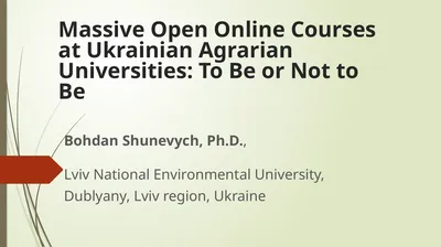 Massive Open Online Courses at Ukrainian Agrarian