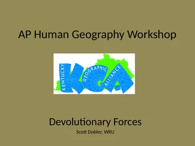 AP Human Geography Workshop Devolutionary Forces