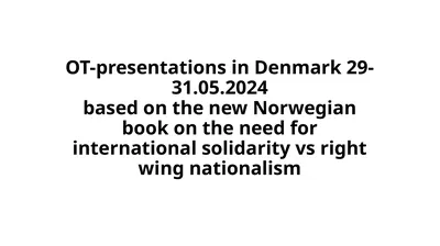 OT-presentations in Denmark 29-31.05.2024 based on
