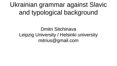 Ukrainian grammar against Slavic and typological