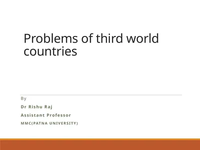 Problems of third world countries By Dr Rishu Raj