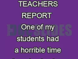 SHARE OUR STRENGTHS TEACHERS REPORT  One of my students had a horrible time focusing in