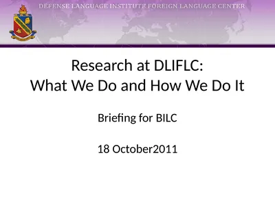 Research at DLIFLC: What We Do and How We Do