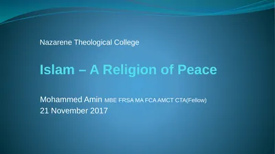 Islam – A Religion of Peace Mohammed Amin MBE FRSA
