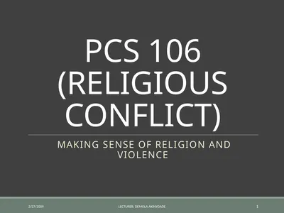 PCS 106 (RELIGIOUS CONFLICT) Making Sense of