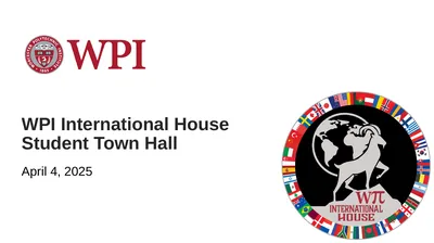WPI International House Student Town Hall April 4,
