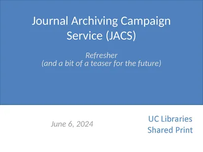 Journal Archiving Campaign Service (JACS) June 6,