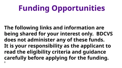 Funding Opportunities The following links and
