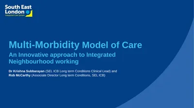 Multi-Morbidity Model of Care An Innovative