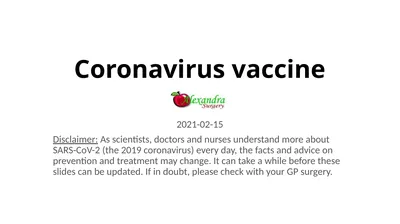 Coronavirus vaccine 2021-02-15 Disclaimer: As