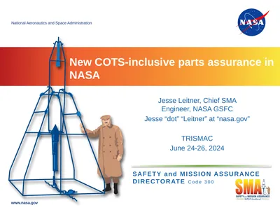 Jesse Leitner, Chief SMA Engineer, NASA GSFC Jesse