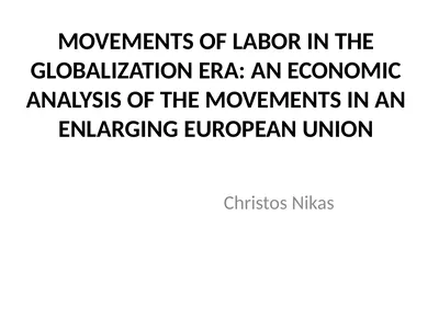 MOVEMENTS OF LABOR IN THE GLOBALIΖATION ERA: AN