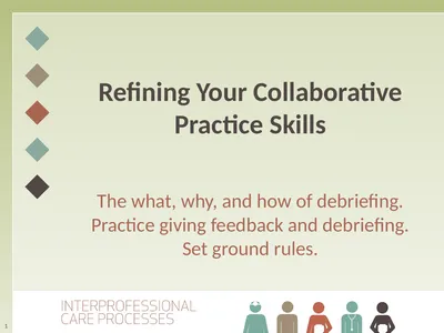 Refining Your Collaborative Practice Skills The