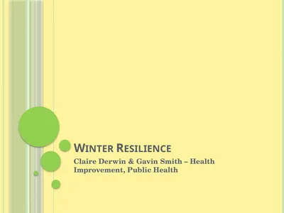 Winter Resilience Claire Derwin & Gavin Smith –