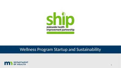 1 Wellness Program Startup and Sustainability