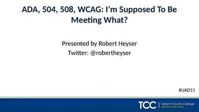 ADA, 504, 508, WCAG: I’m Supposed To Be Meeting