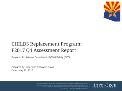 CHILDS Replacement Program: F2017 Q4 Assessment