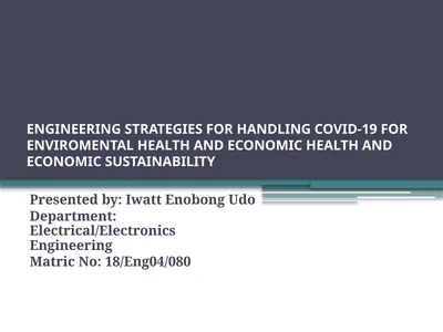 ENGINEERING STRATEGIES FOR HANDLING COVID-19 FOR