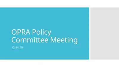 OPRA Policy Committee Meeting 12-14-20 Agenda OPRA